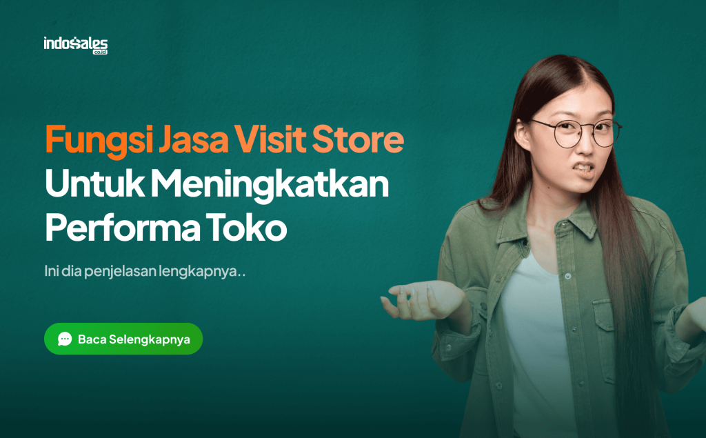 fungsi jasa visit store untuk meningkatkan performa toko