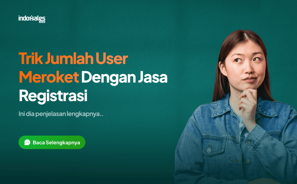 trik jumlah user meroket dengan jasa registrasi organik