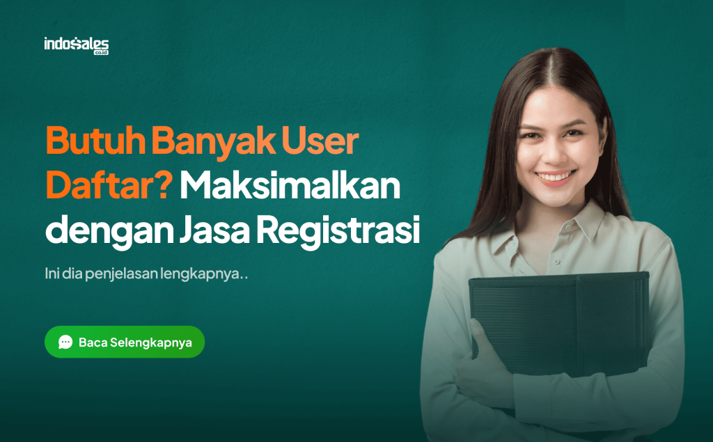 butuh banyak user daftar? maksimalkan dengan jasa registrasi