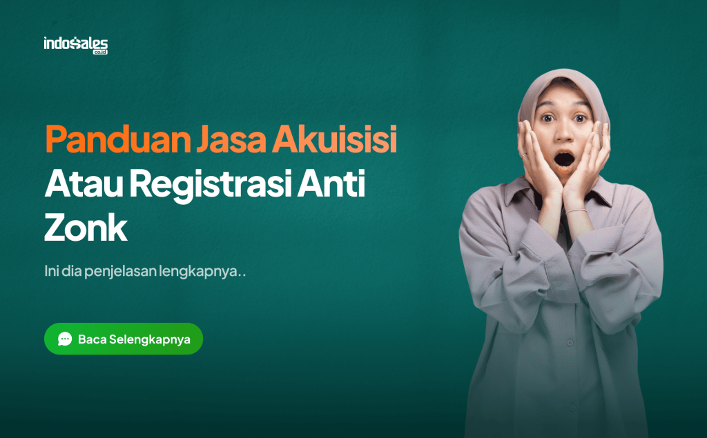 panduan jasa akuisisi atau registrasi user anti zonk