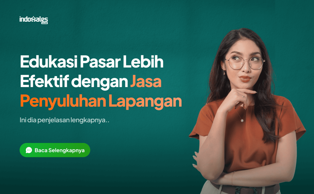 Edukasi pasar lebih efektif dengan jasa penyuluhan lapangan