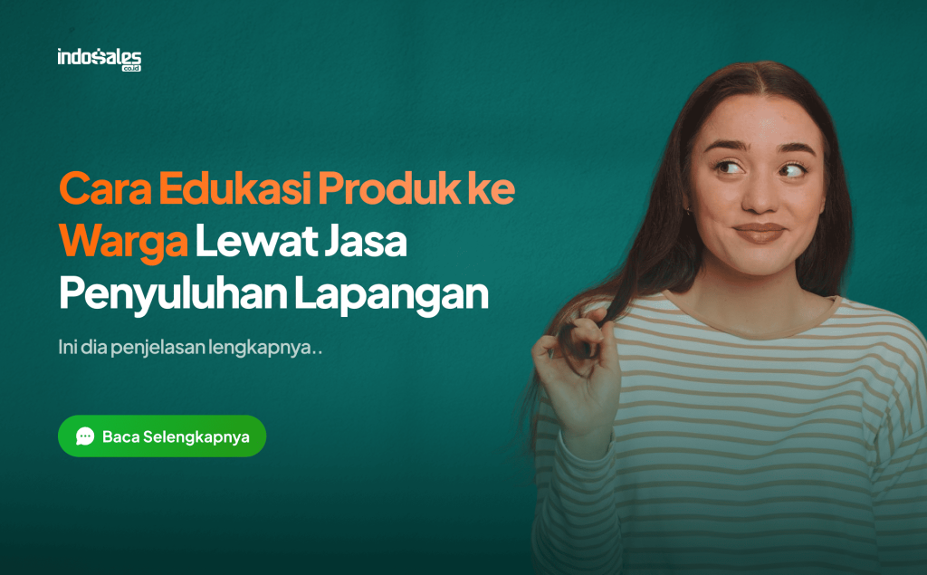 Cara edukasi produk ke warga lewat jasa penyuluhan lapangan