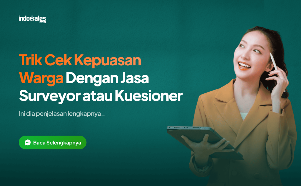 Trik cek kepuasan warga pakai jasa surveyor atau kuesioner