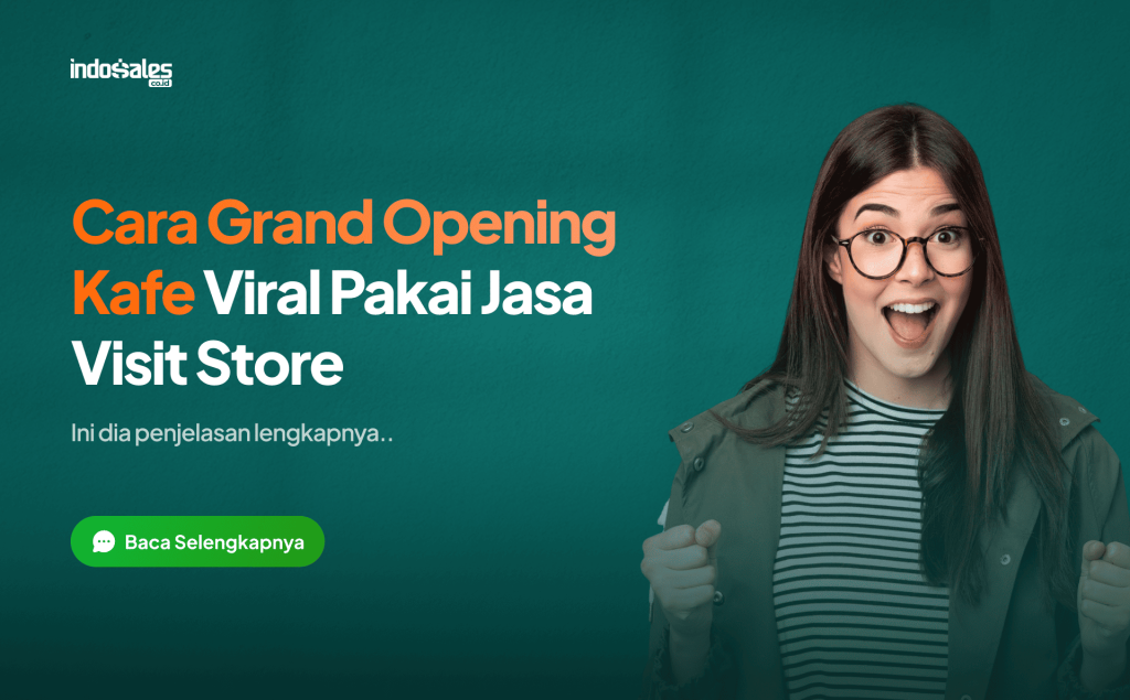 Cara grand opening kafe viral pakai jasa visit store
