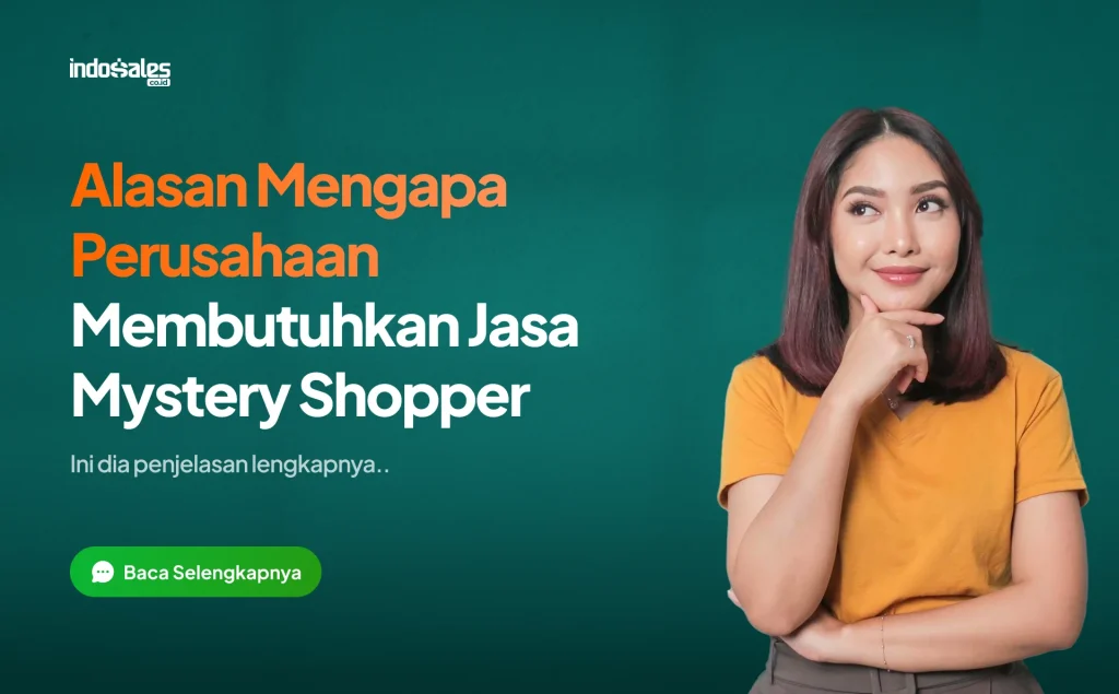 Alasan Perusahaan Membutuhkan Jasa Mystery Shopper