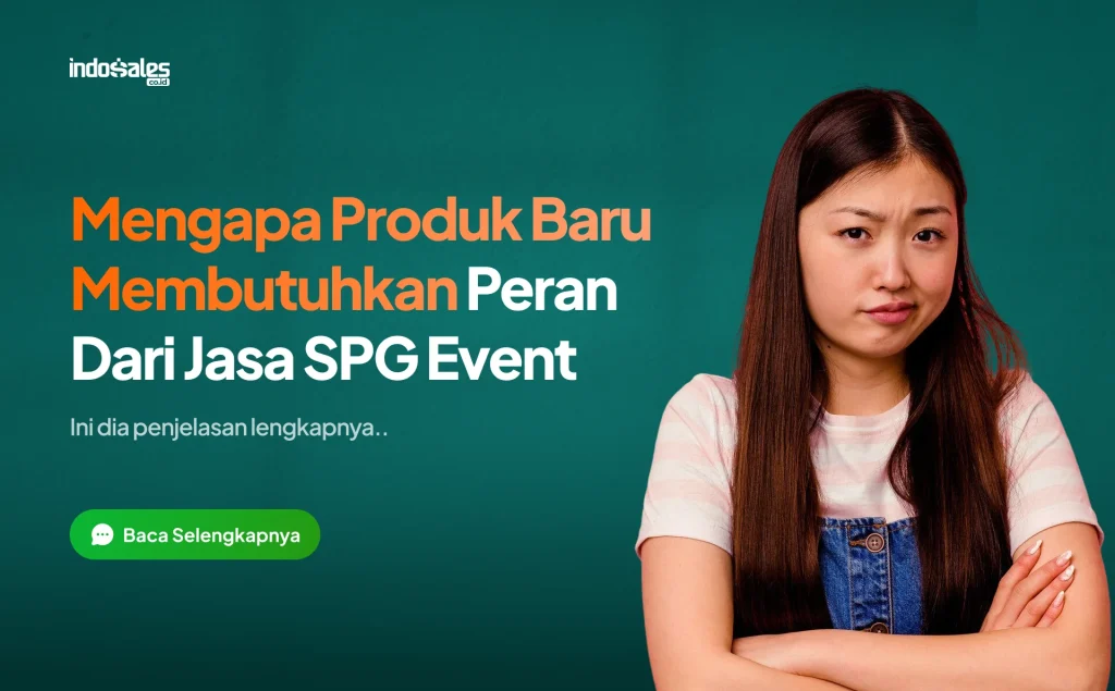 Mengapa Produk Baru Membutuhkan Peran Dari Jasa SPG Event