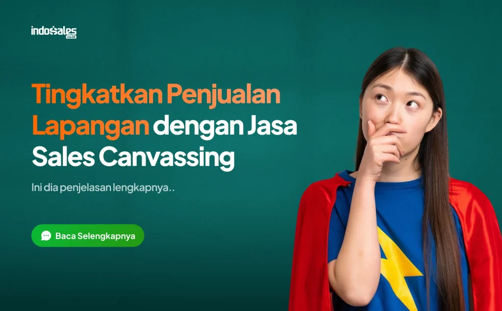 Tingkatkan Penjualan Lapangan dengan Jasa Sales Canvassing