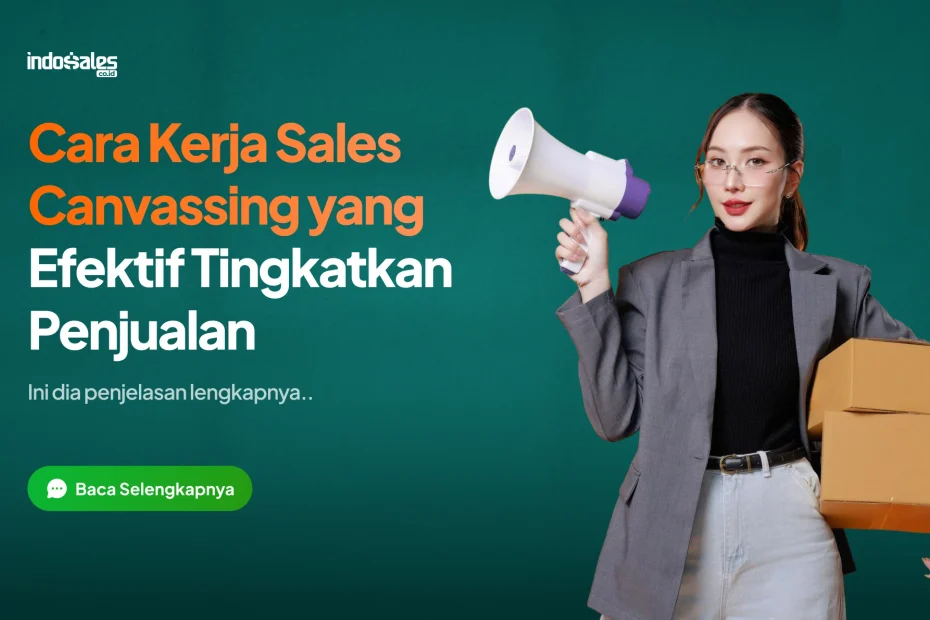 Cara kerja Sales Canvassing